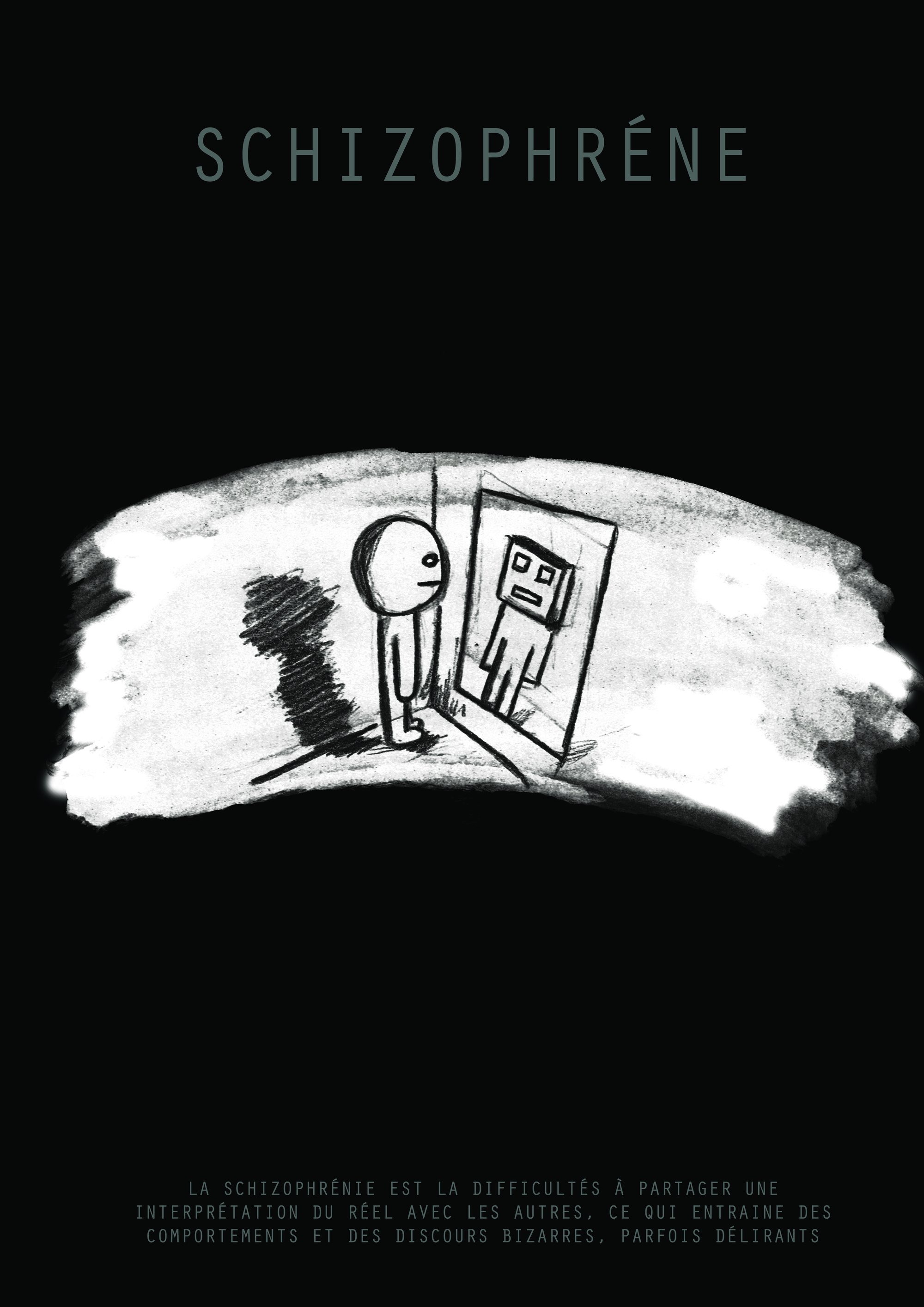 Schizophrène